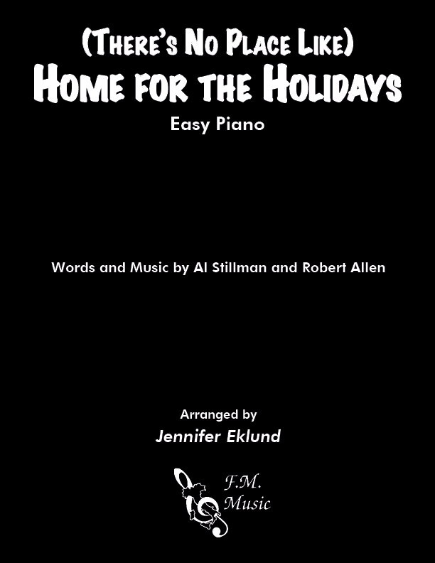 (There's No Place Like) Home For The Holidays (Easy Piano)
